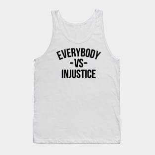 Everybody vs Injustice Tank Top